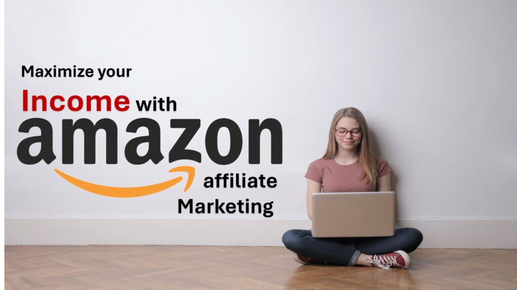 How to make money with Amazon affiliate marketing?